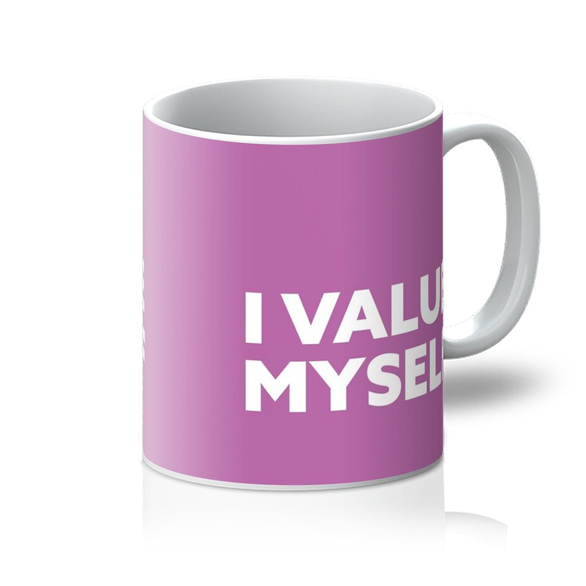 I Value Myself – Pink Mug