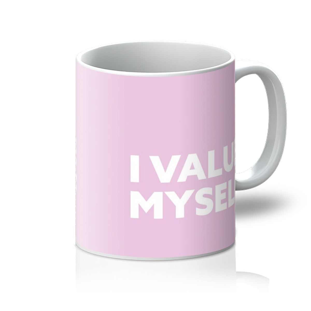 I Value Myself – Baby Pink Mug