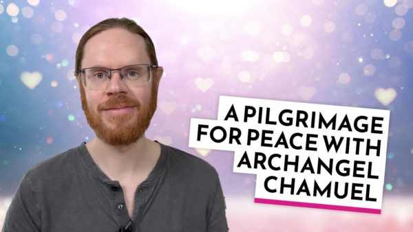 A Pilgrimage for Peace with Archangel Chamuel