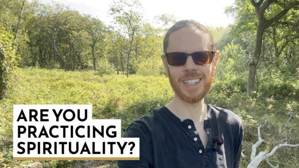What does it mean to practice spirituality?