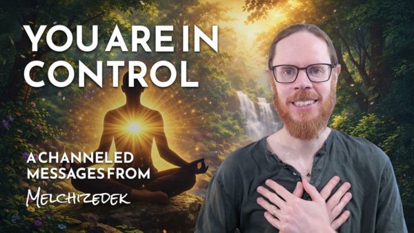 Create Space for What You Desire | A Channeled Message from Melchizedek