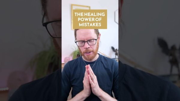 Healing Power of Mistakes