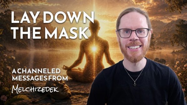 The Call to Surrender – June 2026 Ascension Energy Update with Melchizedek