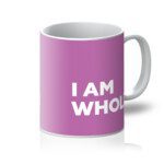 I AM Whole – Pink Mug